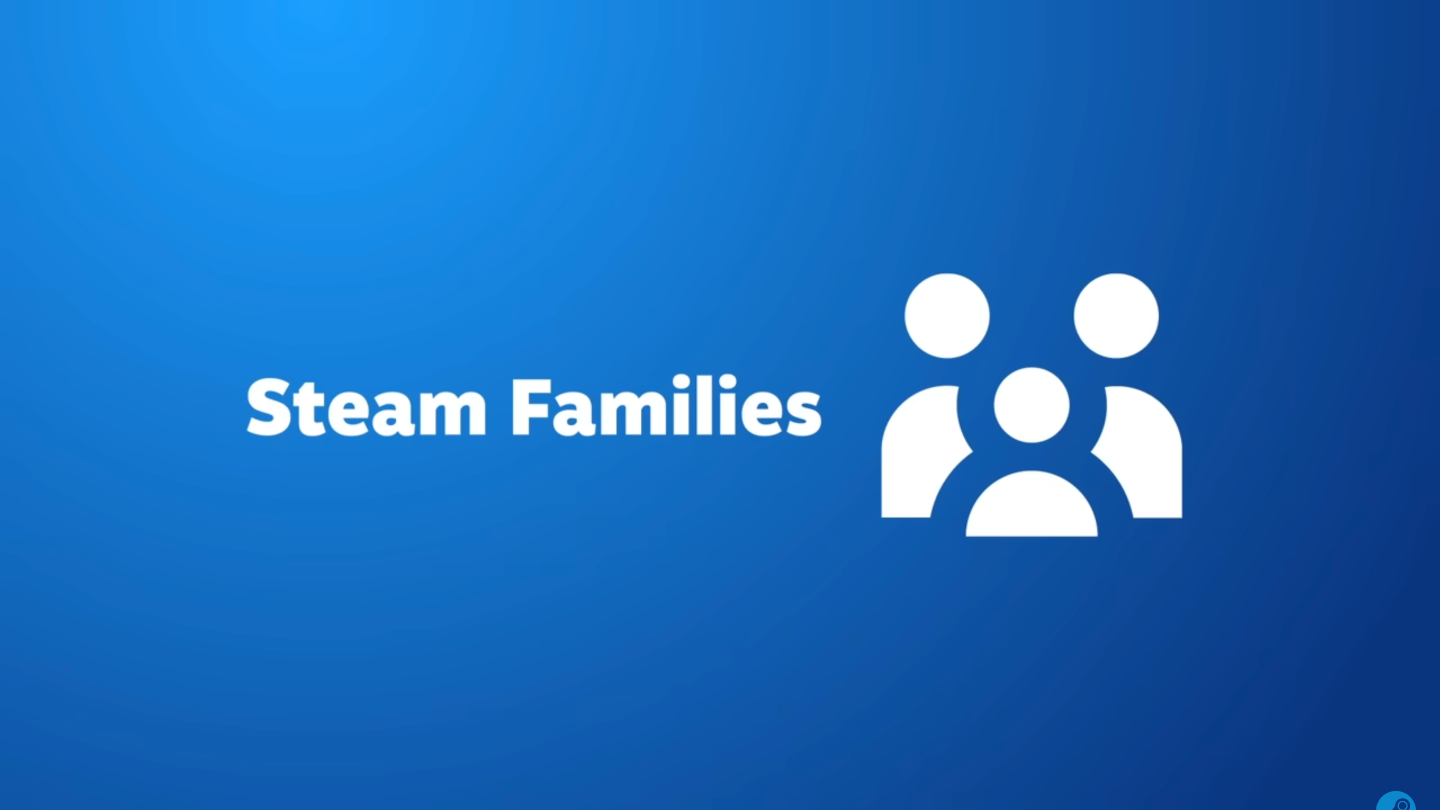 Valve Upgrades Family Sharing with Steam Families Release